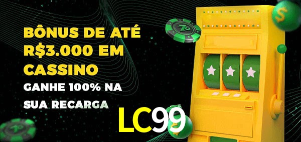 LC99 melhor bônus de depósito
